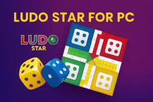 Ludo Star For PC